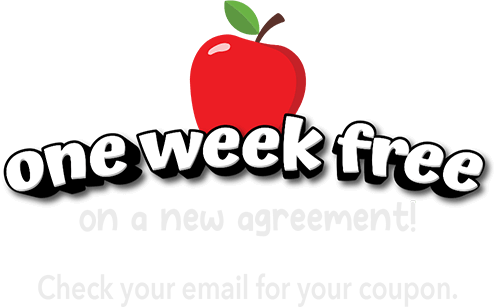 One week free on a new agreement! Check your email for your coupon.